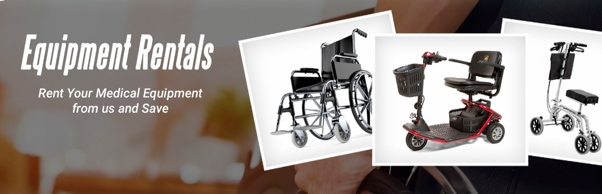 Medical Equipment Rentals